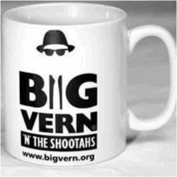 Big Vern n the Shootahs mug